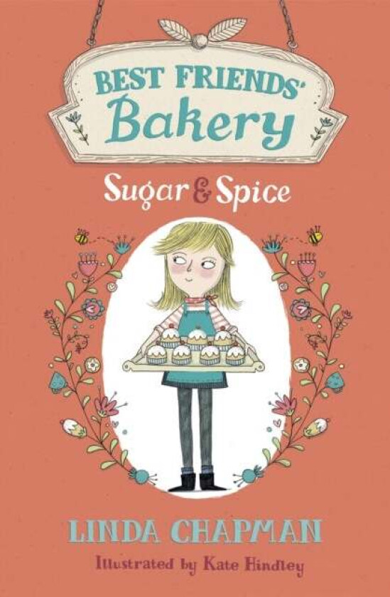 Best Friends&#039; Bakery: Sugar and Spice av Linda Chapman