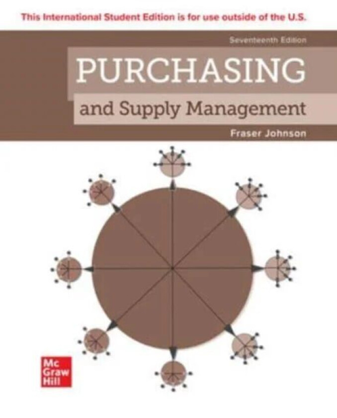Purchasing and Supply Management ISE av P. Fraser Johnson, Anna Flynn