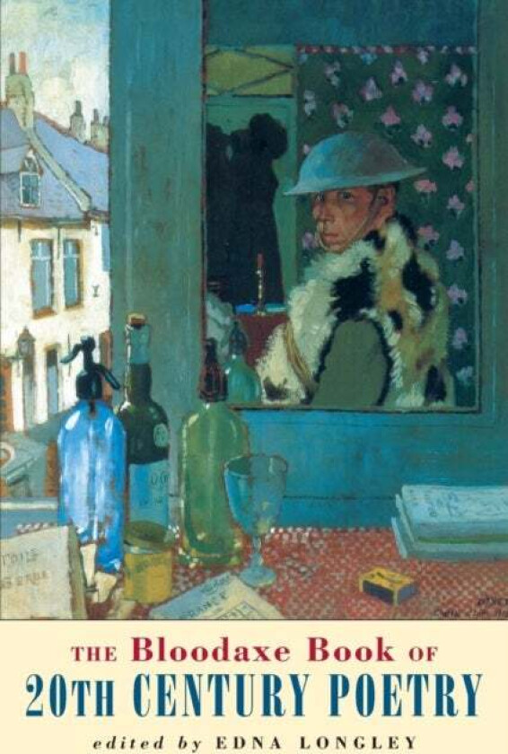 The Bloodaxe Book of 20th Century Poetry