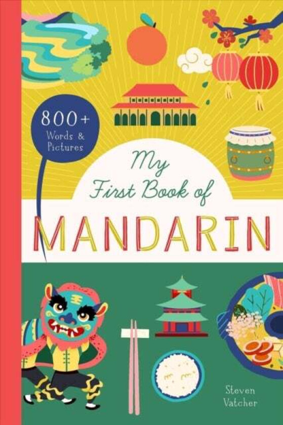 MY FIRST BOOK OF MANDARIN av BUSHEL & PECK BOOKS