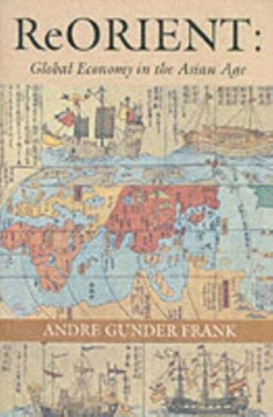 ReORIENT av Andre Gunder Frank