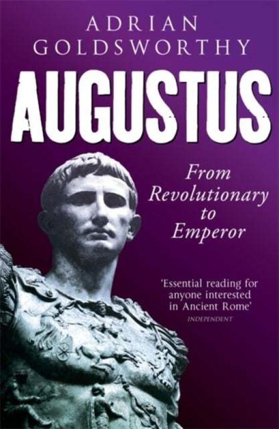 Augustus av Adrian Goldsworthy, Dr Adrian Goldsworthy Ltd
