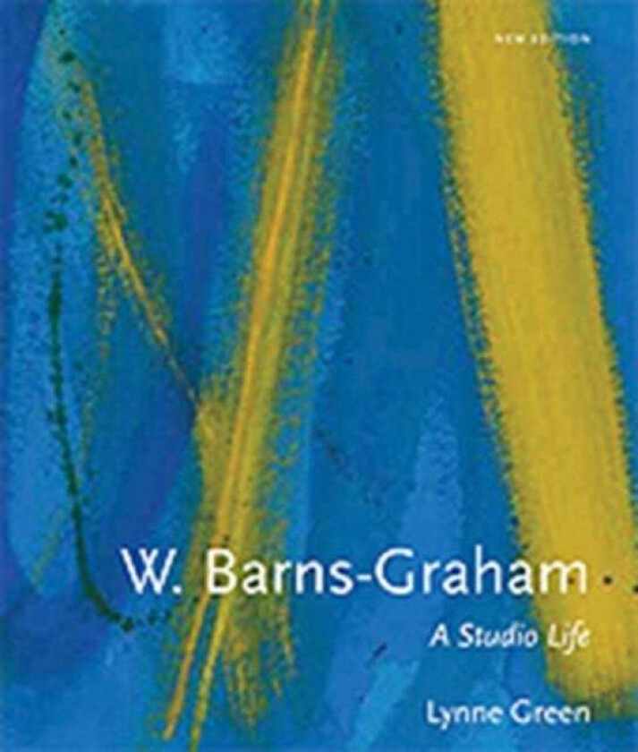 W. Barns-Graham: A Studio Life av Lynne Green