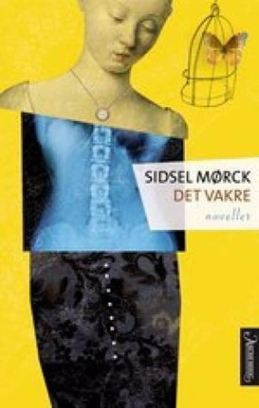 Det vakre av Sidsel Mørck