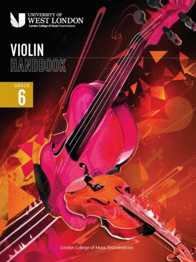 London College of Music Violin Handbook 2021: Grade 6 av London College of Music Examinations