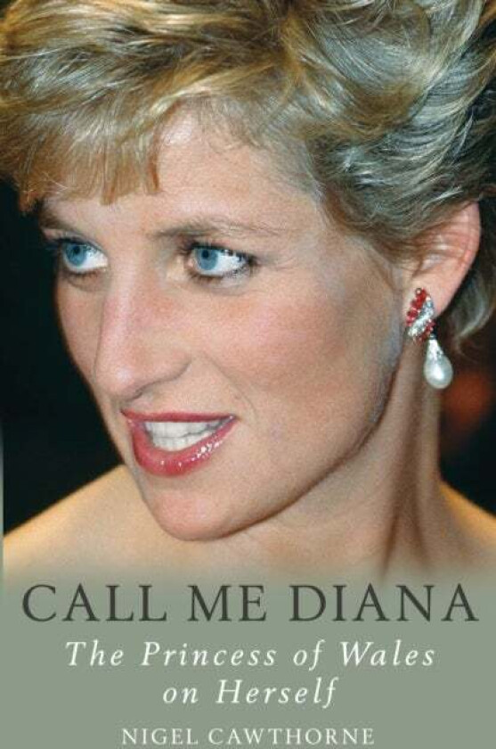 Call Me Diana av Nigel Cawthorne