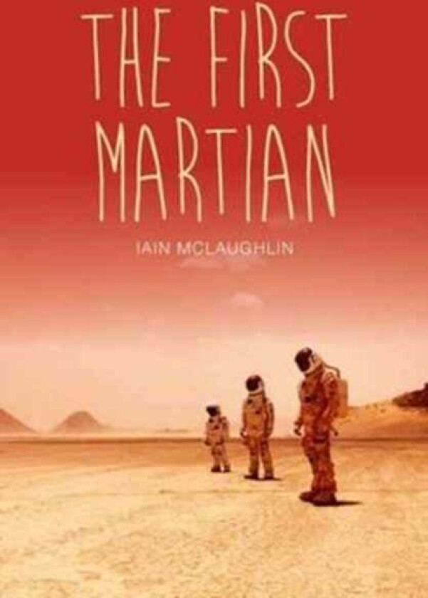 The First Martian av Iain McLaughlin