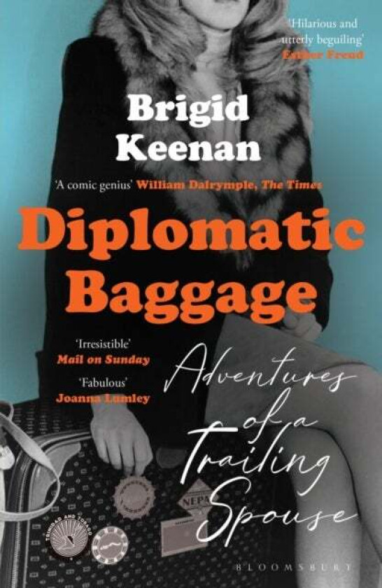 Diplomatic Baggage av Brigid Keenan