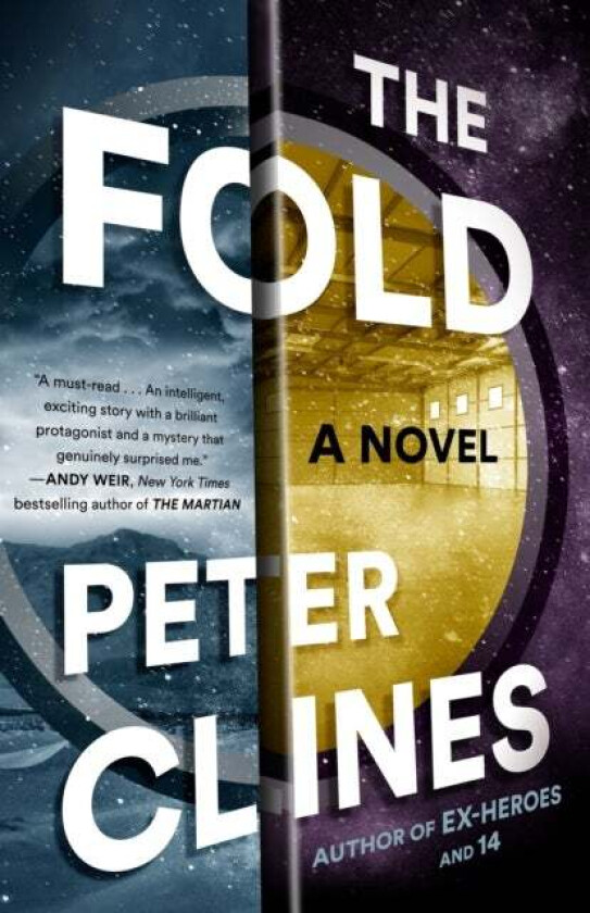 The Fold av Peter Clines