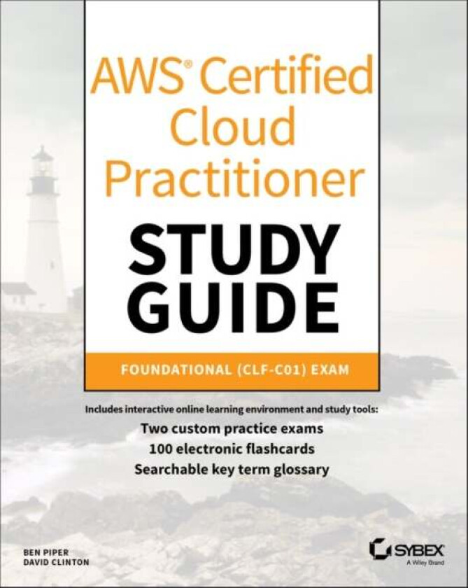 AWS Certified Cloud Practitioner Study Guide av Ben Piper, David Clinton