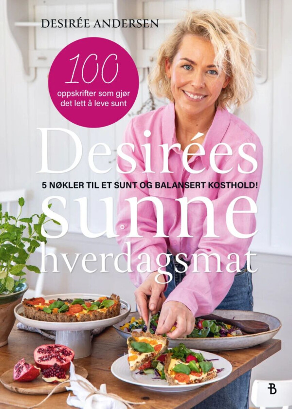 Desirèes sunne hverdagsmat av Desirée Andersen