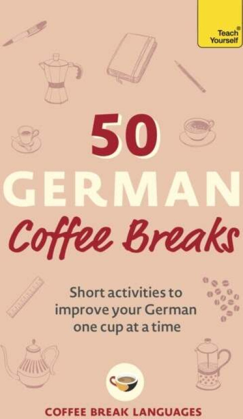 50 German Coffee Breaks av Coffee Break Languages