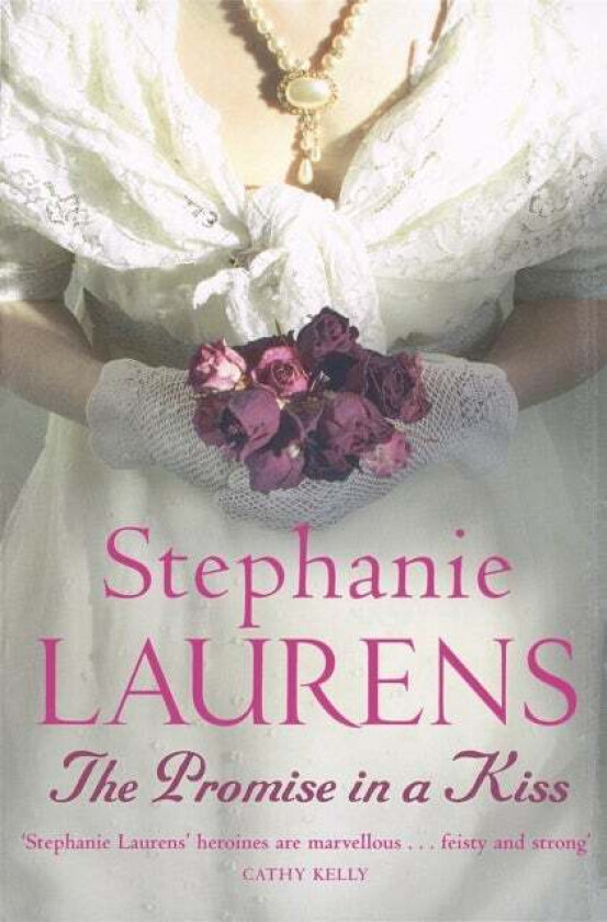 The Promise In A Kiss av Stephanie Laurens