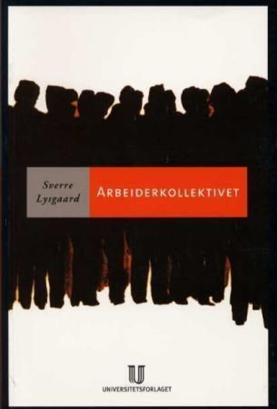 Arbeiderkollektivet av Sverre Lysgaard