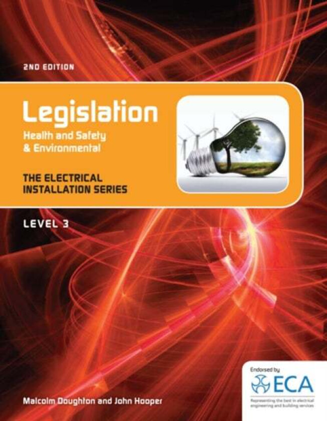 EIS: Legislation Health and Safety & Environmental av Malcom Doughton, JOHN HOOPER
