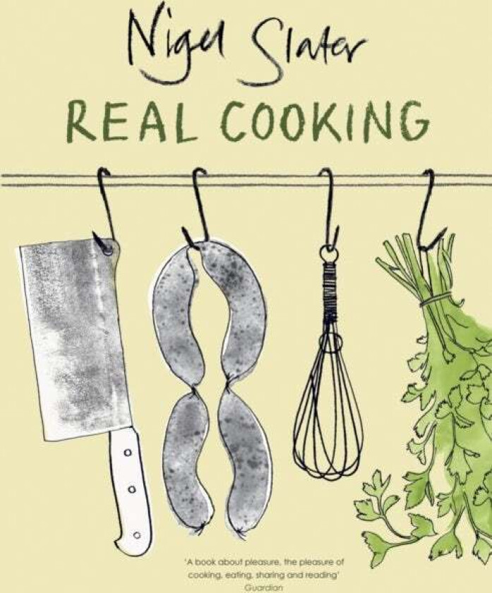 Real Cooking av Nigel Slater