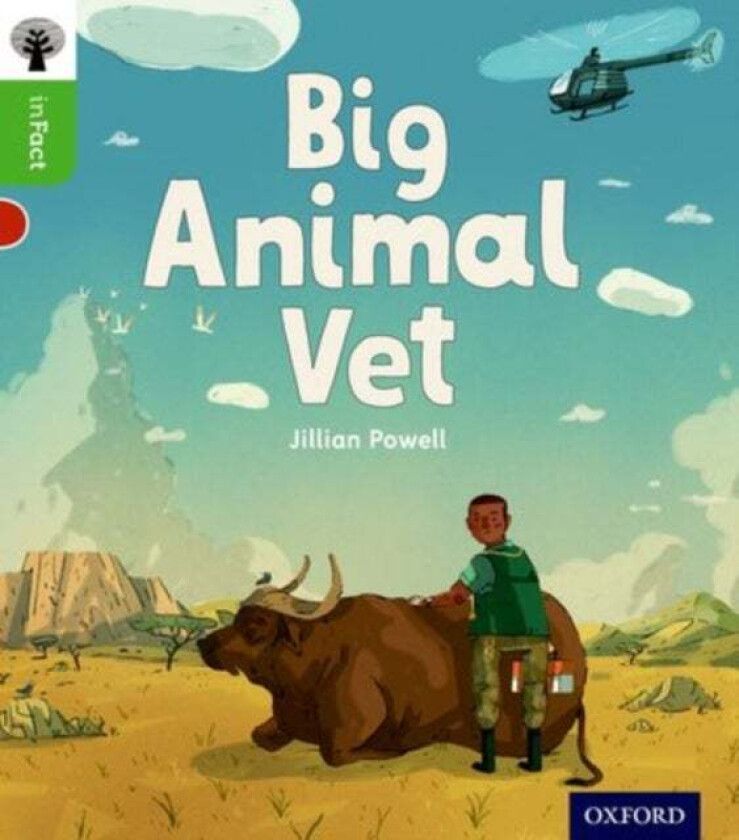 Oxford Reading Tree inFact: Oxford Level 2: Big Animal Vet av Jillian Powell