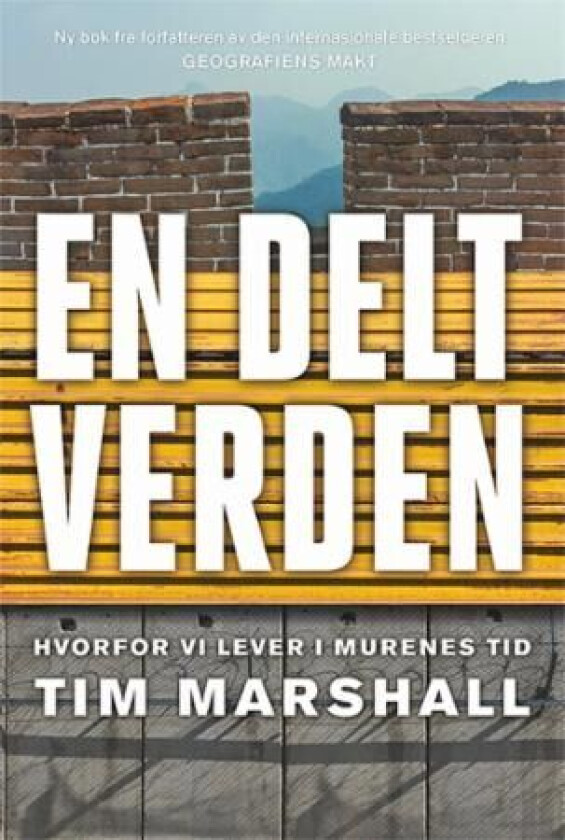 En delt verden av Tim Marshall