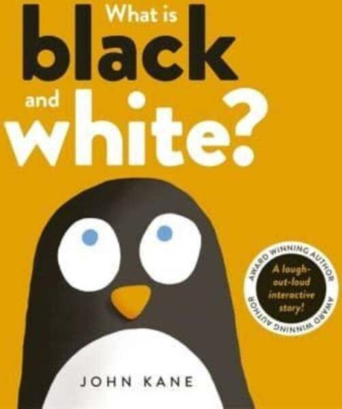 What Is Black And White? Av John Kane