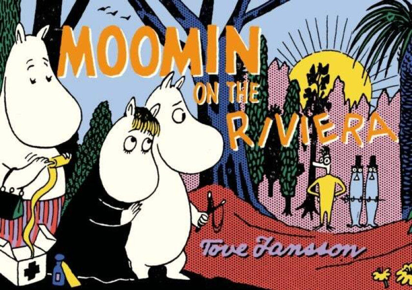 Moomin on the Riviera av Tove Jansson