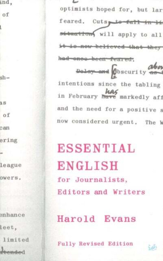 Essential English for Journalists, Editors and Writers av Crawford Gillan, Harold Evans