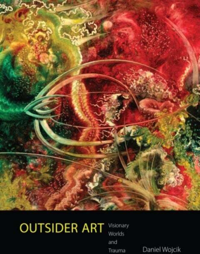 Outsider Art av Daniel Wojcik
