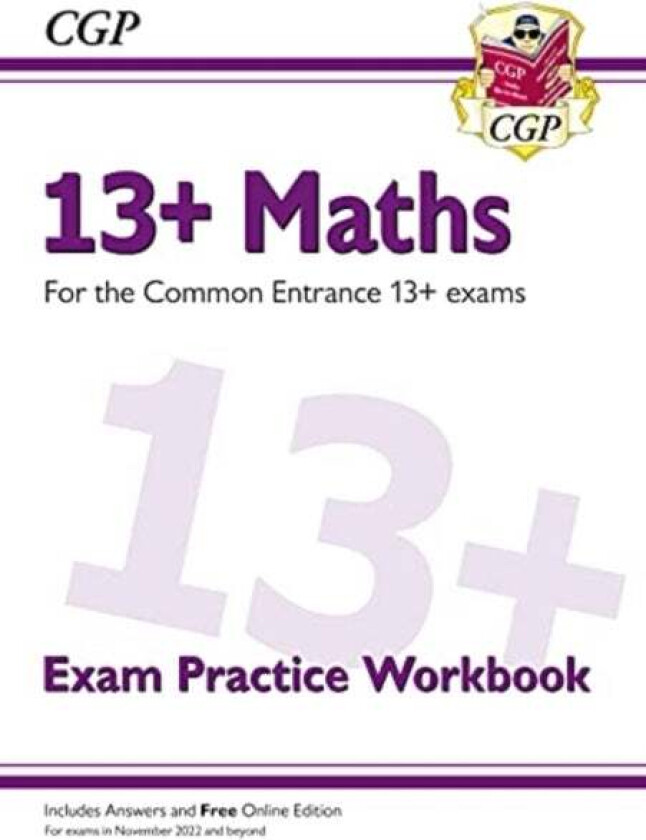 13+ Maths Exam Practice Workbook for the Common Entrance Exams av CGP Books