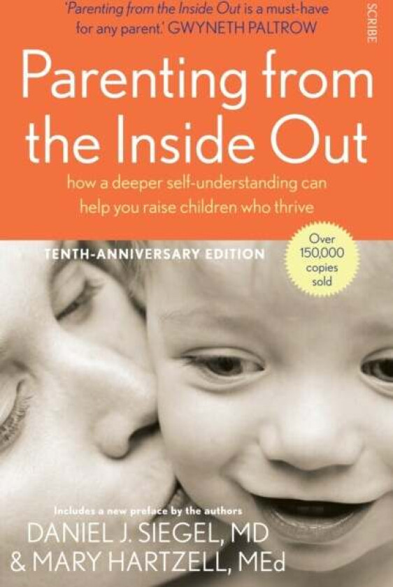 Parenting from the Inside Out av Daniel J. MD Siegel, Mary Hartzell