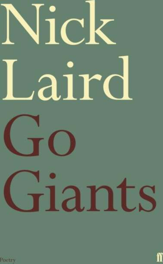 Go Giants av Nick Laird
