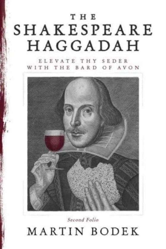 The Shakespeare Haggadah av Martin Bodek