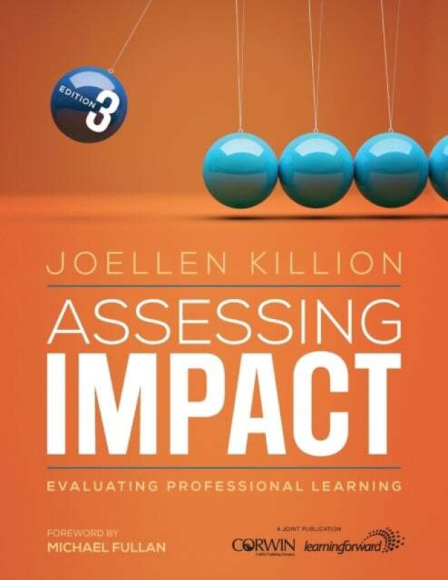 Assessing Impact av Joellen S. Killion