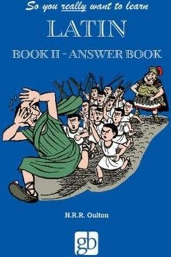 So You Really Want To Learn Latin Book 2 - Answer Book