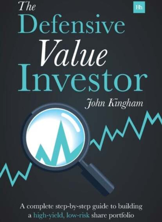 Defensive Value Investor av John Kingham