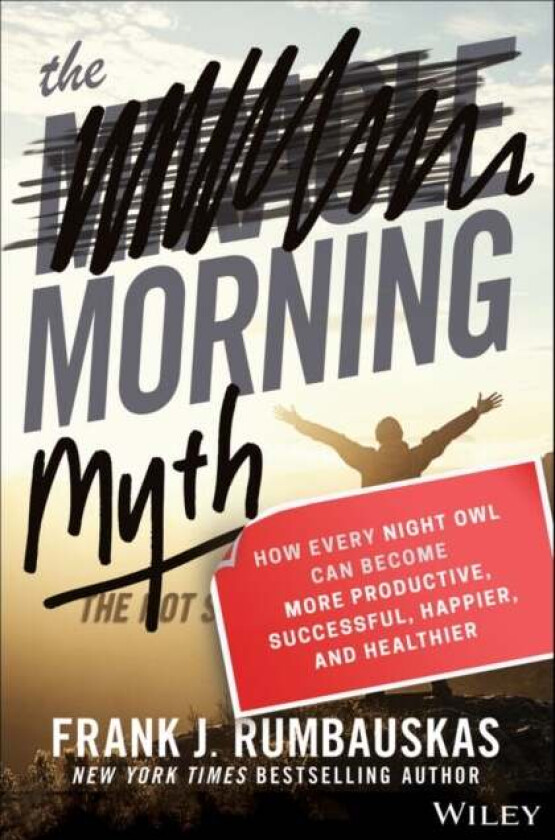 The Morning Myth av Frank J. Rumbauskas