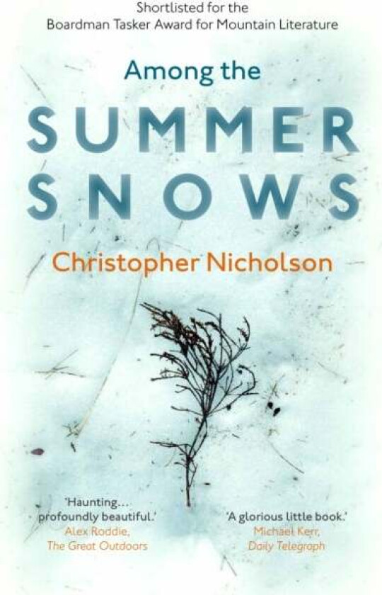 Among the Summer Snows av Christopher Nicholson