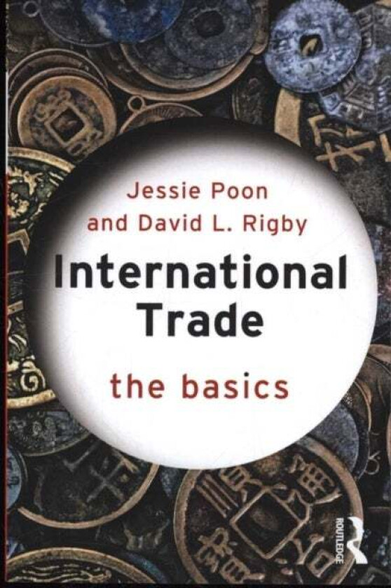International Trade av Jessie Poon, David L. Rigby