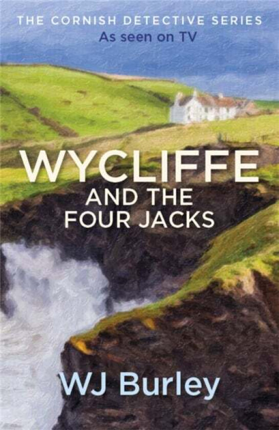 Wycliffe and the Four Jacks av W.J. Burley