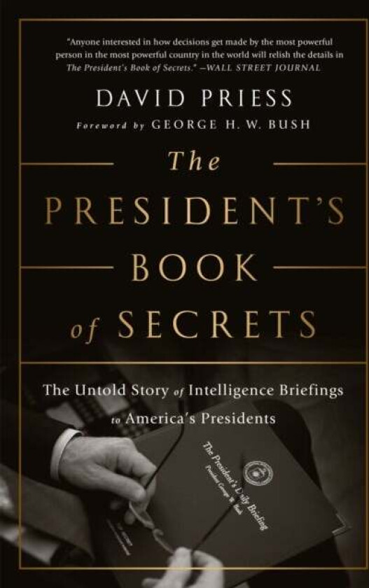 The President's Book of Secrets av David Priess