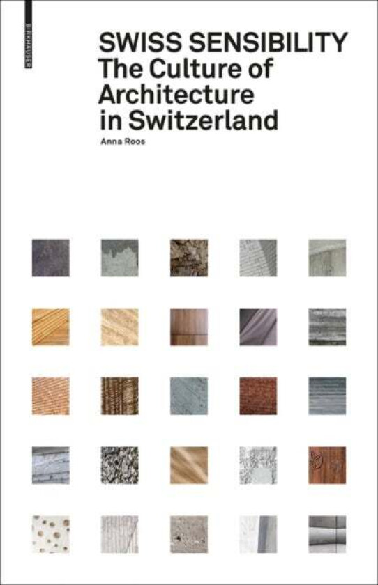 Swiss Sensibility av Anna Roos