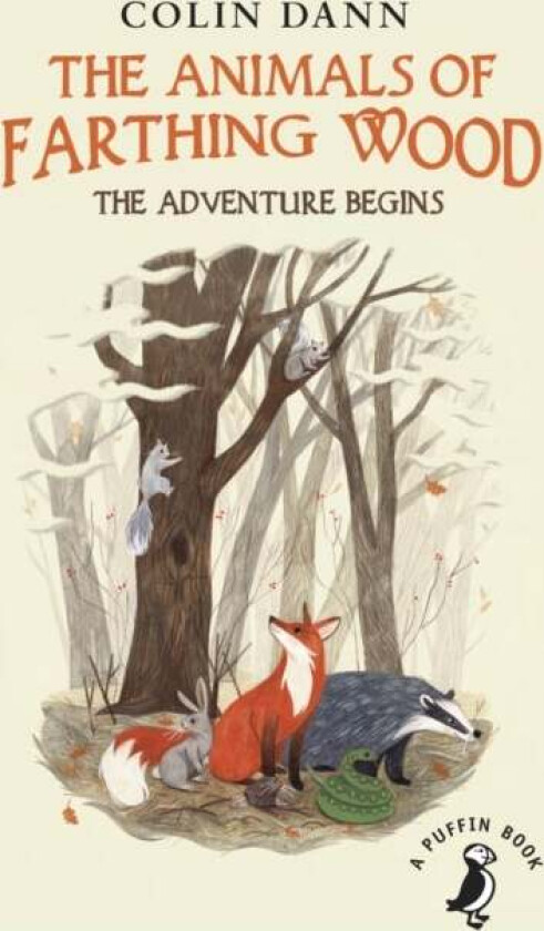 The Animals of Farthing Wood: The Adventure Begins av Colin Dann