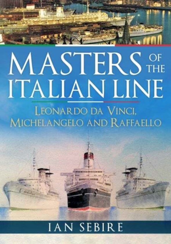 Masters of the Italian Line av Ian Sebire