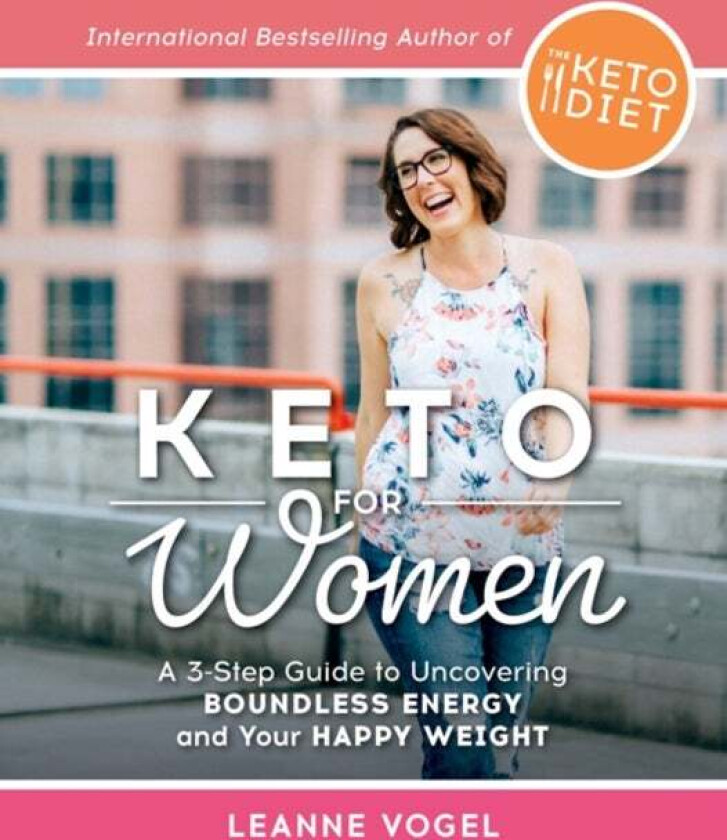 Keto For Women av Leanne Vogel