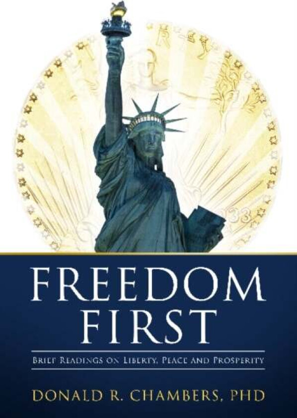 Freedom First av Donald R. Chambers