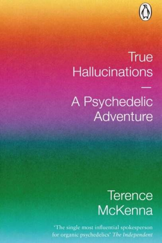 True Hallucinations av Terence McKenna