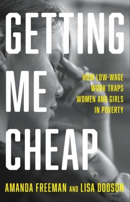 Getting Me Cheap av Amanda Freeman, Lisa Dodson