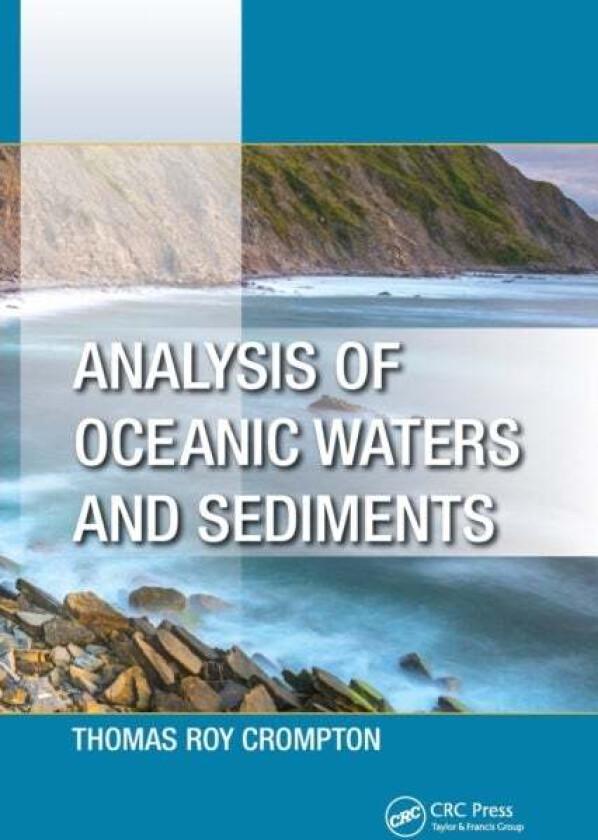 Analysis of Oceanic Waters and Sediments av Thomas Roy Crompton