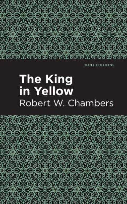 The King in Yellow av Robert W. Chambers