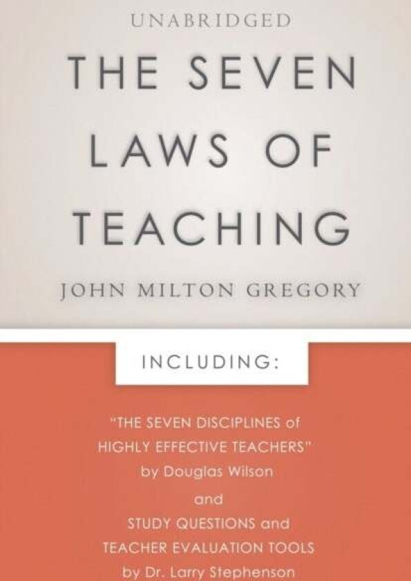 The Seven Laws of Teaching av John Milton Gregory