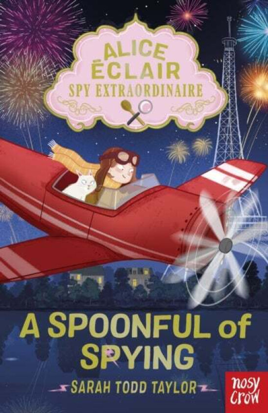 Alice Eclair, Spy Extraordinaire! A Spoonful of Spying av Sarah Todd Taylor