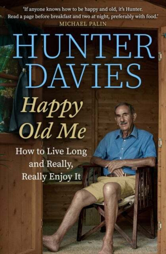 Happy Old Me av Hunter Davies